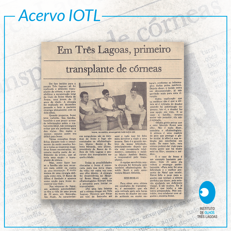 Acervo IOTL – Primeiro transplante de córneas em três lagoas